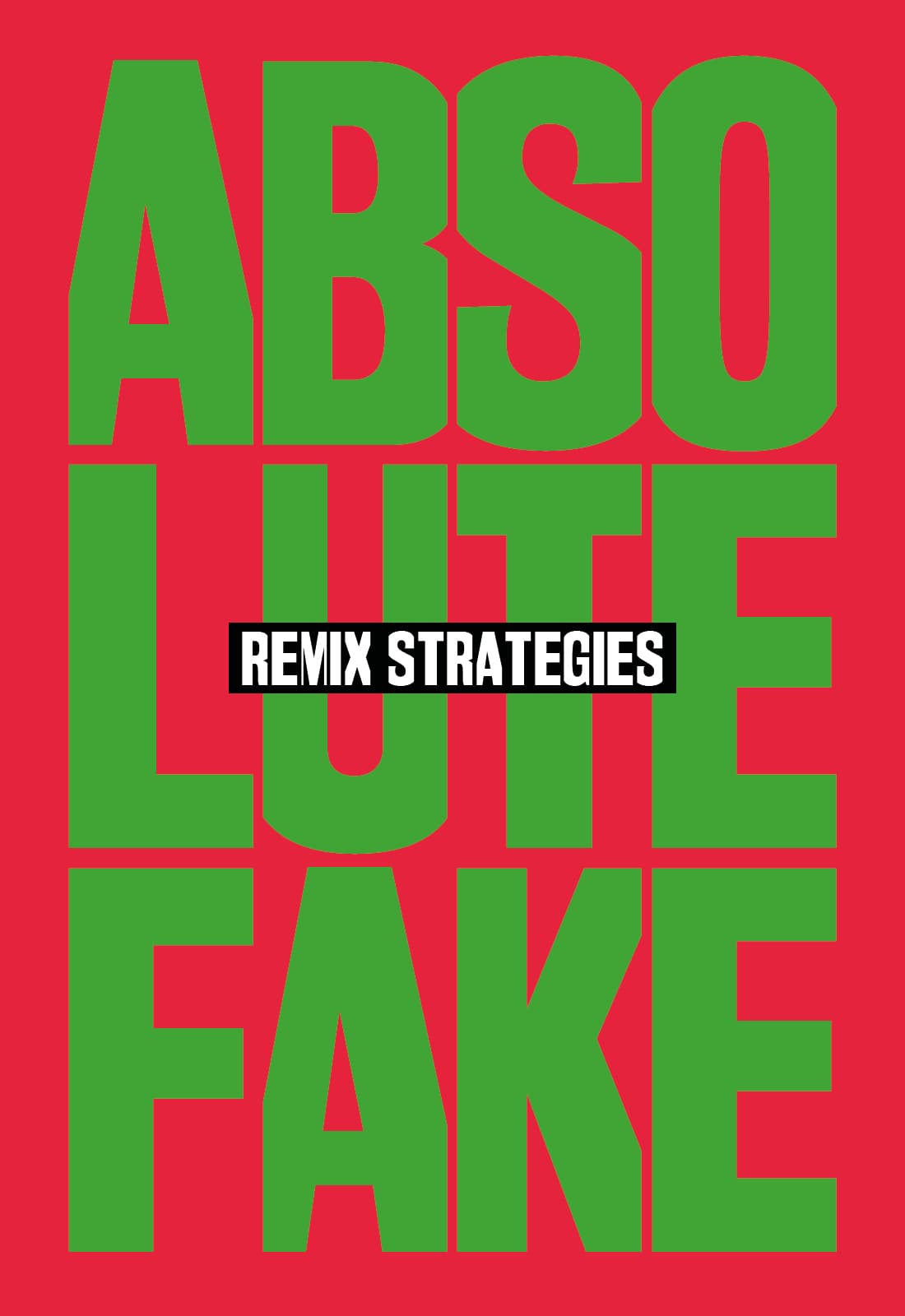 What is abolute fake?